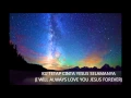 Download Lagu Ku Mau Cinta Yesus (I will love You Jesus)