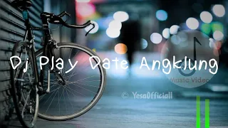Download Dj Play Date Remix Angklung || New Dj || Dj Tiktok 2020 MP3