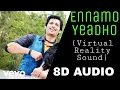 Download Lagu Ko - Ennamo Yeadho (8D AUDIO) |8D ARENA