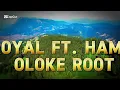 Oloke Root Feat. Hammerboi