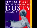 Dusty Springfield - Son of a Preacher Man - 1968 [HQ Remaster]