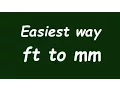 Convert Foot to Milimeter ft to mm - Formula Example Convertion Factor