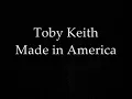 Made in America Toby Keith lyrics