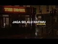 Download Lagu jaga selalu hatimu (speed up + reverb)