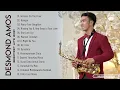 Download Lagu Desmond Amos Best Songs Collection | Desmond Amos Greatest Hits | Saxophone Most Popular 2021