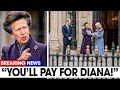 Princess Anne TAKES DOWN Camilla To Avenge Diana Her Move STUNNED All Of Britain Even William