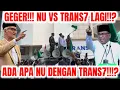 Lagu GEGER LAGI!!! NU VS TRANS7!!?
