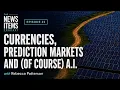 Currencies Prediction Markets and of course AI with Rebecca Patterson Episode 22