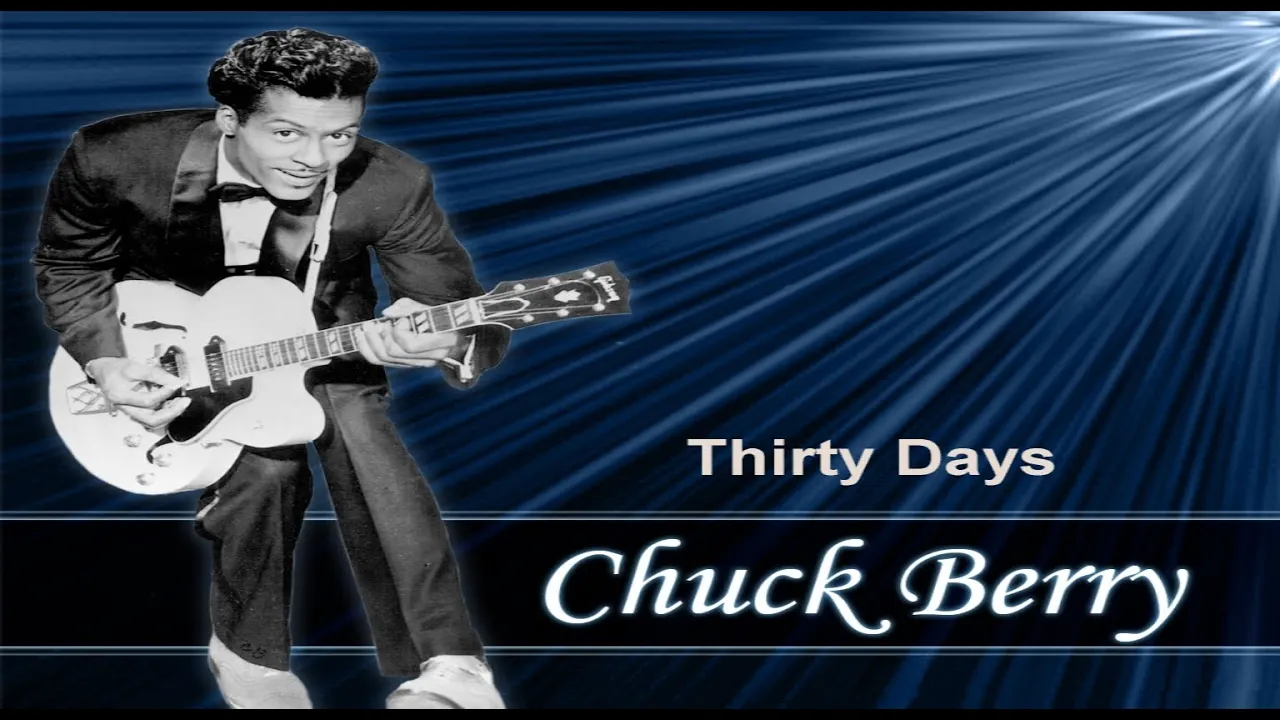 Chuck Berry - Thirty Days  1955  (STEREO)