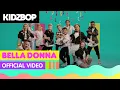 Download Lagu KIDZ BOP Kids - Bella Donna (Official Video) [KIDZ BOP Germany 2]
