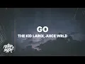 The Kid LAROI - GO (Lyrics) ft. Juice WRLD