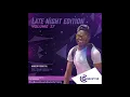 Download Lagu GravySA Presents The Late Night Edition Vol 27 Mixtape