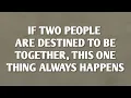 Lagu IF TWO PEOPLE ARE DESTINED TO BE TOGETHER, THIS ONE THING ALWAYS HAPPENS || NEVER GIVE UP