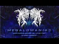 Download Lagu MEASMATA - MEGALOMANIAC (Feat EDWIN of AYLETTE) OFFICIAL LYRIC VIDEO