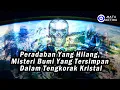 Download Lagu Tengkorak Krisral !!! Misteri Maya, Bumi, Peradaban yang Hilang Semua Tersimpan di Dalamnya