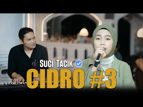 Download MP3 Suci Tacik - Cidro 3 | Dangdut [OFFICIAL]