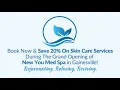 New You Med Spa Facials Grand Open v2 2020