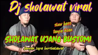 Download DJ sholawat UJANG BUSTOMI sholawat terbaru sholawat viral 2021paling merdu MP3