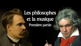 Les philosophes et la musique première partie
