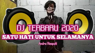 Download DJ Minang ANDRA RESPATI SATU HATI UNTUK SELAMANYA | REMIX FULL BASS 2020 MP3