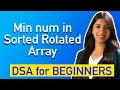8 Minimum number in Sorted Rotated Array with variations of question-Practise Binary Search with me