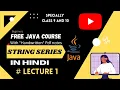 STRING LIBRARY FUNCTIONS IN JAVA LECTURE 1 BASICS OF STRING