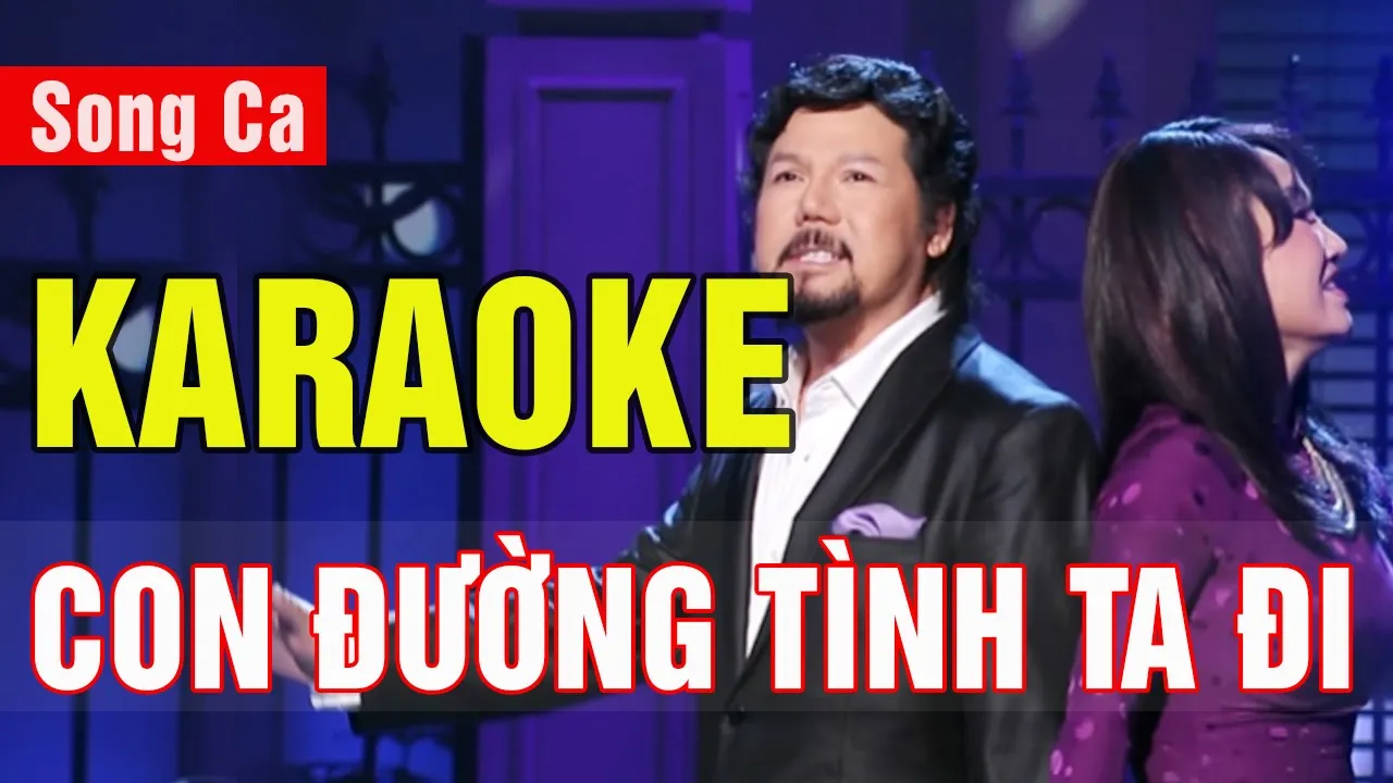 Con Đường Tình Ta Đi Karaoke Song Ca | Vũ Khanh, Thanh Lan | Asia Karaoke Beat Chuẩn