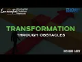 Download Lagu TRANSFORMATION THROUGH OBSTACLES || RICHARD ADDY || 2ND NOVEMBER