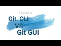Git CLI vs Git GUI