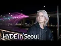 HYDE in Seoul | Interview at the Han River