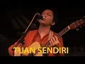 Lagu Tuan Sendiri - Entahlah (live at NADIRA)