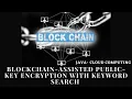 JAVA Cloud Computing Project Blockchain-assisted Public-key Encryption Keyword Search ClickMyProject