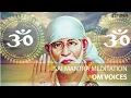 Lagu Sai Mantra Meditation | Om Voices | Peaceful Sai Dhun