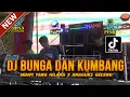 DJ BUNGA DAN KUMBANG X MIMPI YANG HILANG OT PESONA LIVE SHOW - DJ GUNTUR JS FT DJ YANTO KURE