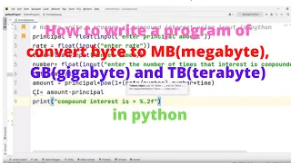 How to write a program of convert byte to MB megabyte GB gigabyte and TB terabyte in python