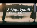 Download Lagu Asjal rouhi || Mohammed Abdul jabbar