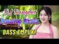 Lagu DJ NONSTOP BASS EMPUK 🎧 PALING ENAK DI DENGAR BUAT TEMAN SANTAI ✨ RILEKS MANTAP 🔥 VOL 58