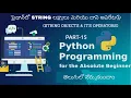 String Objects Its Operators in Python Learn python full course in telugu part-15