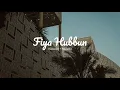 Download Lagu Fiya Hubbun (Slowed + Reverb)
