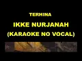 Download Lagu TERHINA - IKKE NURJANAH (KARAOKE NO VOCAL)