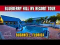 Blueberry Hill RV Resort Review RV Camping in Bushnell Florida Full Tour