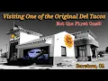 Visiting One of The Original Del Tacos in Barstow California A Brief History