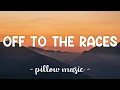 Off To The Races - Lana Del Rey