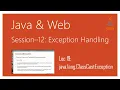 Exception Handling in Java Readymade Exception Classes java lang ClassCastException