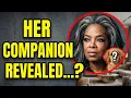 Oprah Winfrey Is 69 And This Is Her Companion