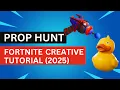 How to Build a Fortnite Prop Hunt Map Updated for 2025