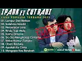 Download Lagu IPANK FT CUT RANI FULL ALBUM | PERCERAIAN LARA | SALAHMU SENDIRI || LAGU POP MELAYU TERBARU 2025