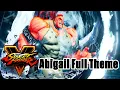 STREET FIGHTER V: ABIGAIL FULL THEME