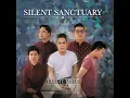 Pasensya Ka Na - Silent Sanctuary
