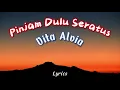 Download Lagu Pinjam Dulu - Seratus Vita Alvia (LIRIK VIDEO)